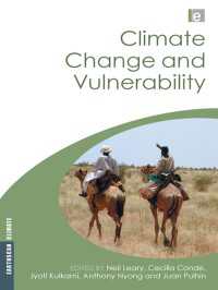 気候変動と適応／脆弱性（全２巻セット）<br>Climate Change and Vulnerability and Adaptation : Two Volume Set