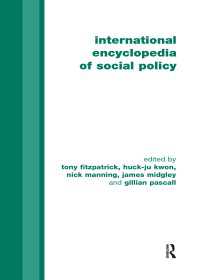 社会政策国際百科事典（全２巻）<br>International Encyclopedia of Social Policy