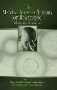 The Mental Models Theory of Reasoning : Refinements and Extensions