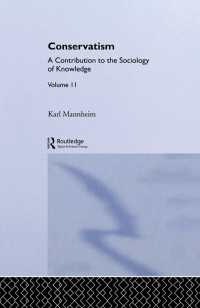 Conservatism : A Contribution to the Sociology of Knowledge