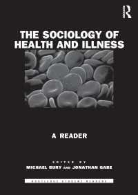 健康と病気：読本<br>The Sociology of Health and Illness : A Reader