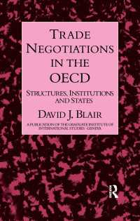 Trade Negotiations In The OECD : Structures, Institutions and States