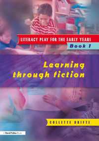 Literacy Play for the Early Years Book 1 : Learning Through Fiction