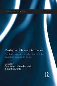 教育理論における差異<br>Making a Difference in Theory : The theory question in education and the education question in theory