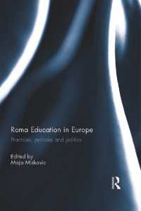 欧州におけるロマの教育<br>Roma Education in Europe : Practices, policies and politics