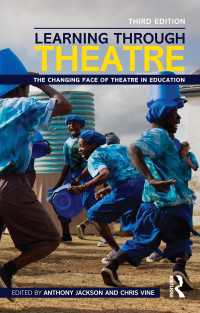 教育に演劇を：新たな視座（第３版）<br>Learning Through Theatre : The Changing Face of Theatre in Education（3 NED）