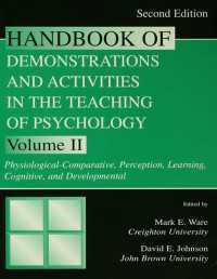 Handbook of Demonstrations and Activities in the Teaching of Psychology : Volume II: Physiological-Comparative, Perception, Learning, Cognitive, and Developmental（2 NED）