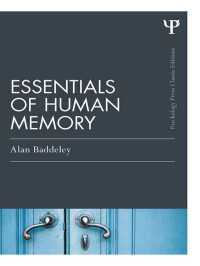ヒトの記憶要説<br>Essentials of Human Memory (Classic Edition)