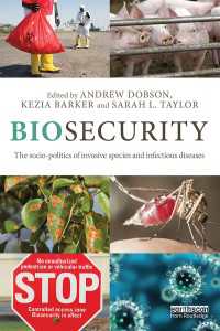 バイオセキュリティ<br>Biosecurity : The Socio-Politics of Invasive Species and Infectious Diseases
