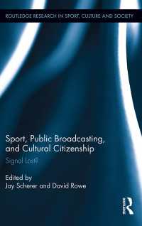Sport, Public Broadcasting, and Cultural Citizenship : Signal Lost?