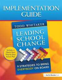 Leading School Change : 9 Strategies to Bring Everybody on Board (Study Guide)