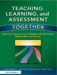 Teaching, Learning, and Assessment Together : Reflective Assessments for Middle and High School Mathematics and Science
