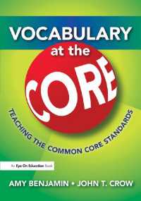 Vocabulary at the Core : Teaching the Common Core Standards（2 NED）