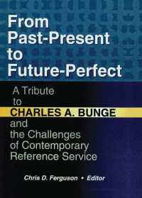 From Past-Present to Future-Perfect : A Tribute to Charles A. Bunge and the Challenges of Contemporary Reference Service