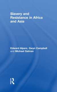 アジア・アフリカにおける奴隷制と抵抗<br>Slavery and Resistance in Africa and Asia : Bonds of Resistance