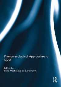 スポーツ：現象学的アプローチ<br>Phenomenological Approaches to Sport