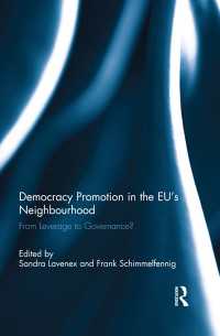 ＥＵの近隣政策における民主化促進<br>Democracy Promotion in the EU's Neighbourhood : From Leverage to Governance?