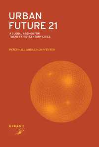Urban Future 21 : A Global Agenda for Twenty-First Century Cities