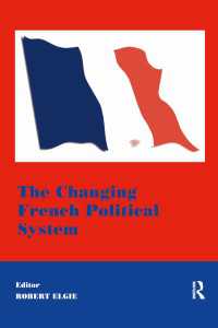 フランス政治システムの変容<br>The Changing French Political System