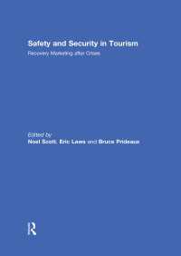 ツーリズムにおける安全<br>Safety and Security in Tourism : Recovery Marketing after Crises
