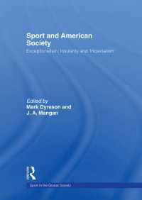 アメリカ社会におけるスポーツ<br>Sport and American Society : Exceptionalism, Insularity, ‘Imperialism’