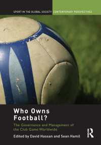 Who Owns Football? : Models of Football Governance and Management in International Sport