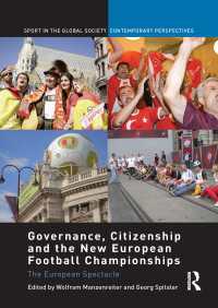 ガバナンス、市民権とUEFA欧州選手権<br>Governance, Citizenship and the New European Football Championships : The European Spectacle