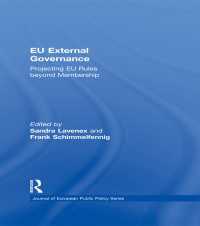 ＥＵの対外関係とガバナンス<br>EU External Governance : Projecting EU Rules beyond Membership