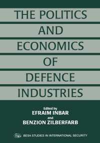 The Politics and Economics of Defence Industries