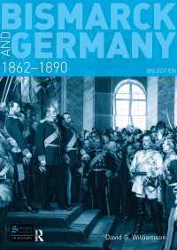 Bismarck and Germany : 1862-1890（3 NED）