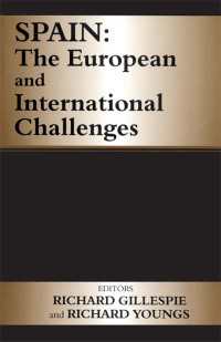 Spain : The European and International Challenges