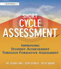 Short Cycle Assessment : Improving Student Achievement Through Formative Assessment