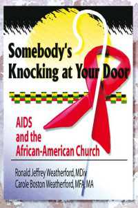 Somebody's Knocking at Your Door : AIDS and the African-American Church