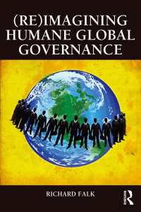 人間性を尊重するグローバル・ガバナンス<br>(Re)Imagining Humane Global Governance