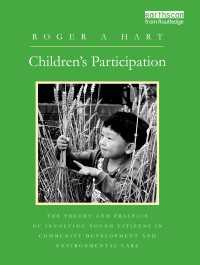 Children's Participation : The Theory and Practice of Involving Young Citizens in Community Development and Environmental Care