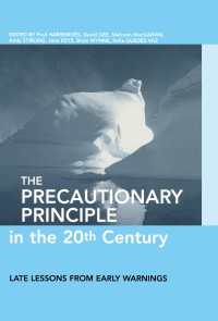 予防原理：二十世紀の歴史<br>The Precautionary Principle in the 20th Century : Late Lessons from Early Warnings