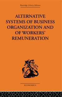 Alternative Systems of Business Organization and of Workers' Renumeration