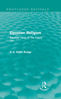 Egyptian Religion (Routledge Revivals) : Egyptian Ideas of The Future Life