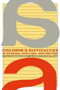 Children's Difficulties In Reading, Spelling and Writing : Challenges And Responses