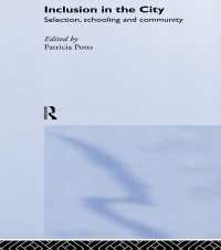 都市環境における包含教育<br>Inclusion in the City : Selection, Schooling and Community