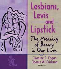 Lesbians, Levis, and Lipstick : The Meaning of Beauty in Our Lives
