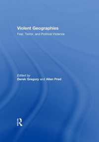 恐怖の空間<br>Violent Geographies : Fear, Terror, and Political Violence