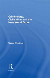 犯罪学、文明と新世界秩序<br>Criminology, Civilisation and the New World Order