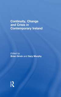現代アイルランドに見る継続性、変化と危機<br>Continuity, Change and Crisis in Contemporary Ireland