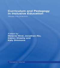 包含教育のカリキュラムと教育学<br>Curriculum and Pedagogy in Inclusive Education : Values into practice