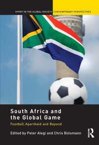 南アフリカとグローバル・ゲーム：サッカーとアパルトヘイト<br>South Africa and the Global Game : Football, Apartheid and Beyond