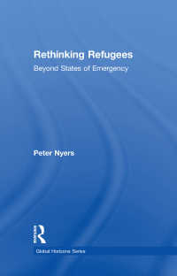 難民問題の再考<br>Rethinking Refugees : Beyond State of Emergency