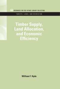Timber Supply, Land Allocation, and Economic Efficiency