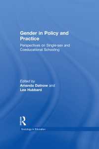 ジェンダーと学校教育<br>Gender in Policy and Practice : Perspectives on Single Sex and Coeducational Schooling