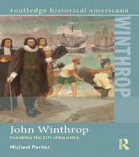 John Winthrop : Founding the City Upon a Hill